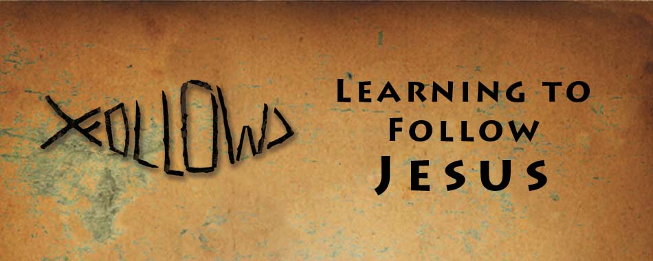Learn How to Follow Jesus